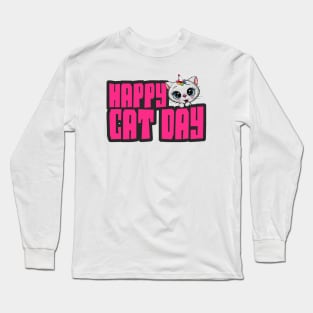 happy cat day , funny cat , meow Long Sleeve T-Shirt